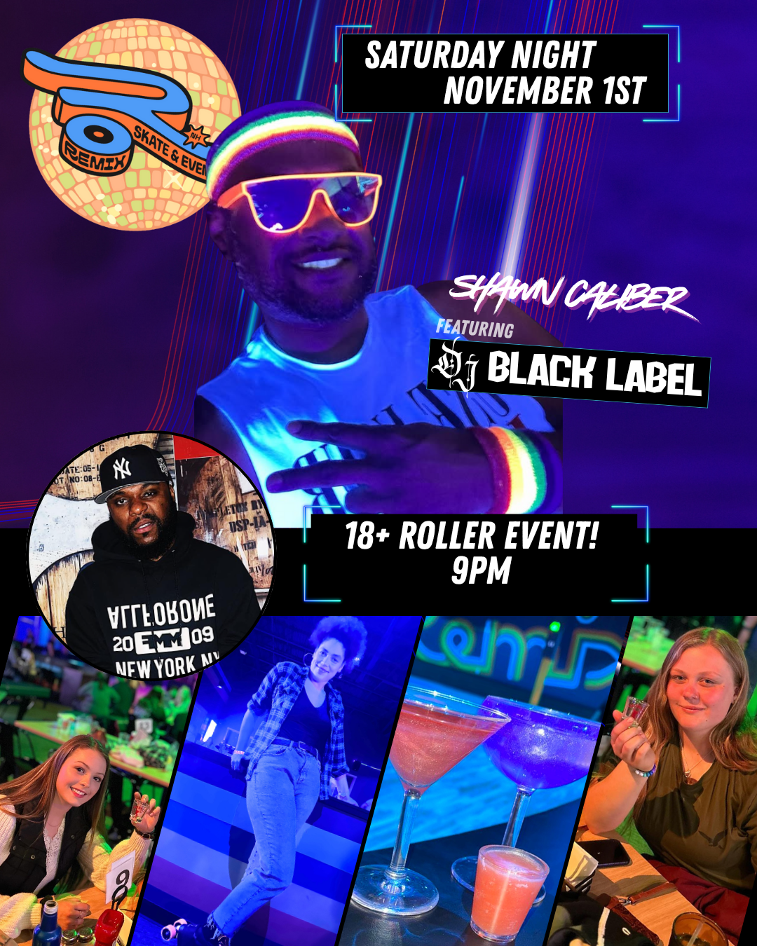 SHAWN CALIBER AND DJ BLACK LABEL ROLLER EVENT SHAWN CALIBER AND DJ BLACK LABEL ROLLER EVENT
